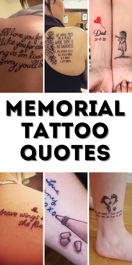 Memorial Tattoo Quotes Honoring Lost Loved Ones Through Artful Ink